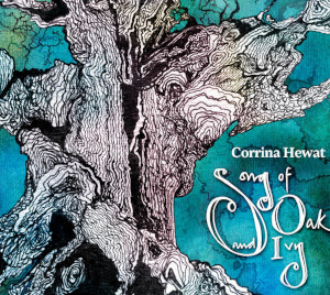 Song of the Oak and the Ivy — Corrina Hewat