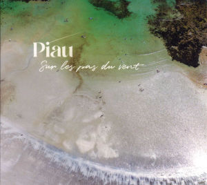 Sur les pas du vent — Piau