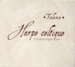 Telenn - Harpe Celtique, l'Anthologie vol.1